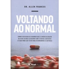 Voltando ao Normal - Dr. Allen Frances - Versal (2016)