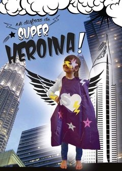 Mi capa de superheroína en internet