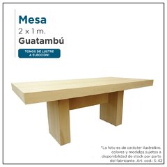 Mesa en guatambú - Mod. M42