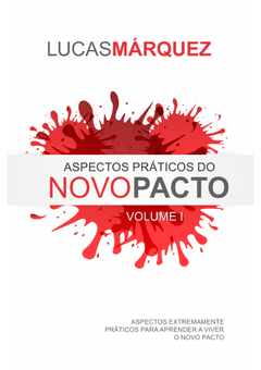 Aspectos Práticos do Novo Pacto - Volume 1
