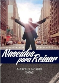 Nascidos para reinar