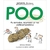 POO a natural history of the unmentionable