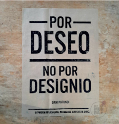 Por deseo no por designio - AFICHES DE LA MUNDA - comprar online