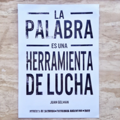 La palabra es una herramienta de lucha - AFICHES DE LA MUNDA