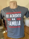 Camiseta Eu acredito na família - comprar online