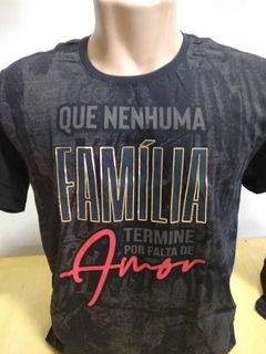 Camiseta Que Nenhuma Família Termine por Falta de Amor