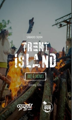 TRENT ISLAND: SAB.30.ABR - PASE DE LANCHA / RESERVA