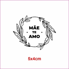 CARIMBO MÃE TE AMO - comprar online