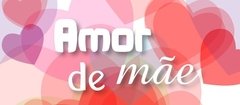 Caneca Amor De Mãe Presente Dia Das Mães Oferta Promoção - comprar online