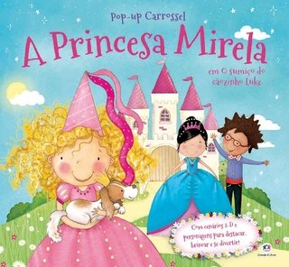 Princesa Mirela - O Sumiço do Cãozinho Luke