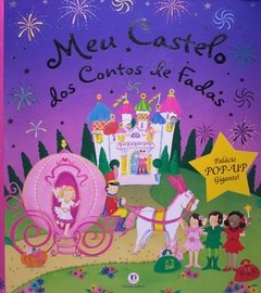 Meu Castelo Dos Contos de Fadas Pop-Up - comprar online