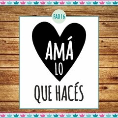 Ama lo que haces...