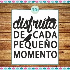 Disfruta cada pequeño