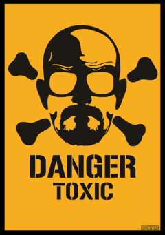 Placa danger toxic breaking bad