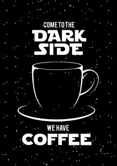 Placa Coffee Dark Side Star Wars