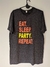 Remera Eat Sleep Party Repeat