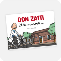 "Don Zatti" El buen samaritano / LUIS CAMARGO