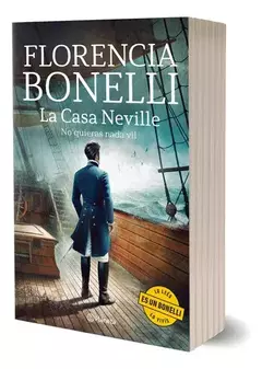 LA CASA NEVILLE: NO QUIERAS NADA VIL