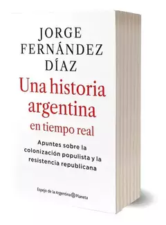 Una historia Argentina en tiempo real