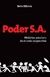 PODER S.A.: HISTORIAS POSSIVEIS DO MUNDO CORPORATIVO