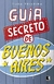 GUIA SECRETO DE BUENOS AIRES