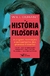 A HISTORIA DA FILOSOFIA - comprar online