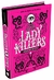 LADY KILLERS - ASSASSINAS EM SERIE - DARKSIDE - comprar online