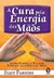 CURA PELA ENERGIA DAS MAOS