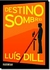 Destino sombrio - Luís Dill