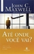 ATE ONDE VOCE VAI - THOMAS NELSON - comprar online