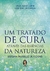 UM TRATADO DE CURA ATRAVÉS DAS ESSE. DA NATUREZA