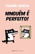 NINGUEM E PERFEITO - MINOTAURO