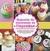 Segredos da decoração de cupcakes : 52 técnicas, receitas e ideias criativas para decorar seus bolinhos favoritos