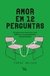 AMOR EM 12 PERGUNTAS - HARLEQUIN