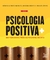 PSICOLOGIA POSITIVA - MATRIX