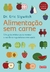 ALIMENTACAO SEM CARNE - ALAUDE