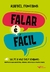 FALAR E FACIL