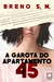 A garota do apto 45