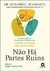 NAO HA PARTES RUINS - ALTA LIFE