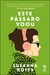 ESTE PASSARO VOOU - ALTA NOVEL