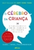 CEREBRO DA CRIANCA, O - NVERSOS - comprar online