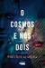 9788542812633 - O COSMOS E NOS DOIS