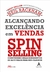 ALCANCANDO EXCELENCIA EM VENDAS - SPIN SELLING - ALTA BOOKS - Bonde da Leitura