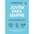 JOVEM PARA SEMPRE - SEXTANTE