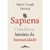 SAPIENS - NOVA EDICAO - UMA BREVE HISTORIA DA HUMANIDADE - CIA DAS LETRAS