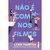 NAO E COMO NOS FILMES - INTRINSECA