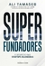 SUPERFUNDADORES - UNIVERSO DOS LIVROS