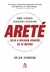 ARETE - SEJA A MELHOR VERSAO DE SI MESMO - SEXTANTE - comprar online