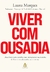 VIVER COM OUSADIA - SEXTANTE - comprar online