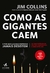 COMO AS GIGANTES CAEM - ALTA BOOKS - comprar online